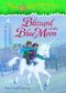 [Magic Tree House 36] • Magic Tree House 36 · Blizzard of the Blue Moon